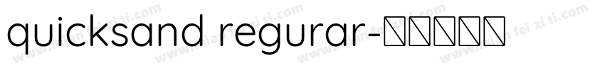 quicksand regurar字体转换